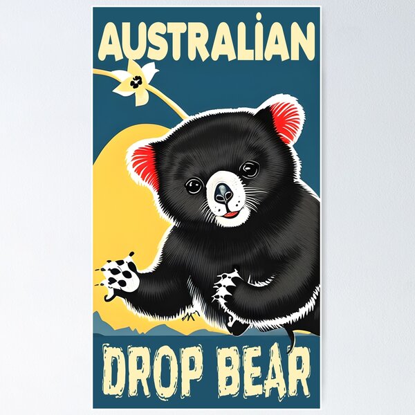 Drop Bears - the terror of the Australian bush.