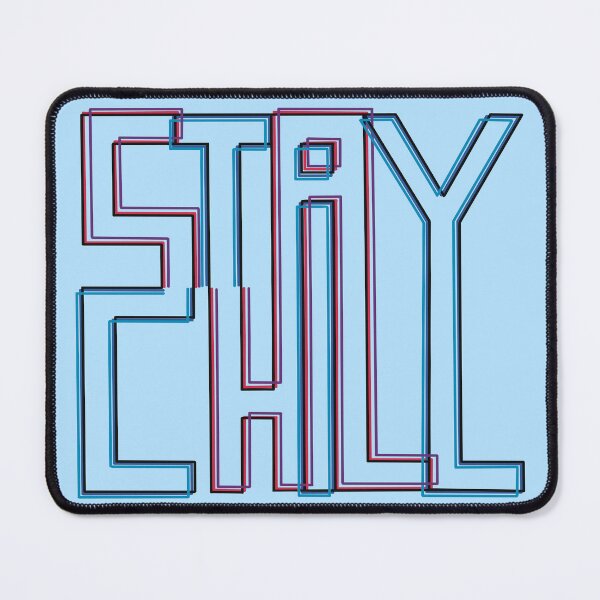 Item preview, Stay Chill designed and sold by Twisted-Teeze.