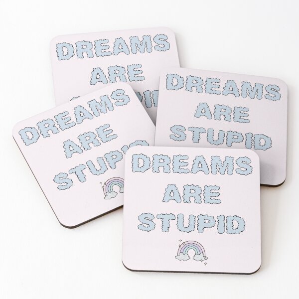 Item preview, Dreams Are Stupid designed and sold by velvetearth.