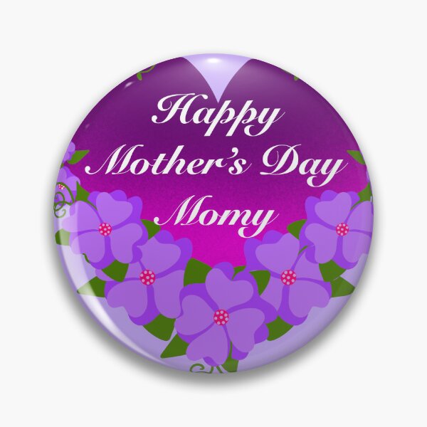 Item preview, Happy mother’s day momy  designed and sold by nickardi.