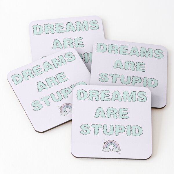 Item preview, Dreams Are Stupid designed and sold by velvetearth.