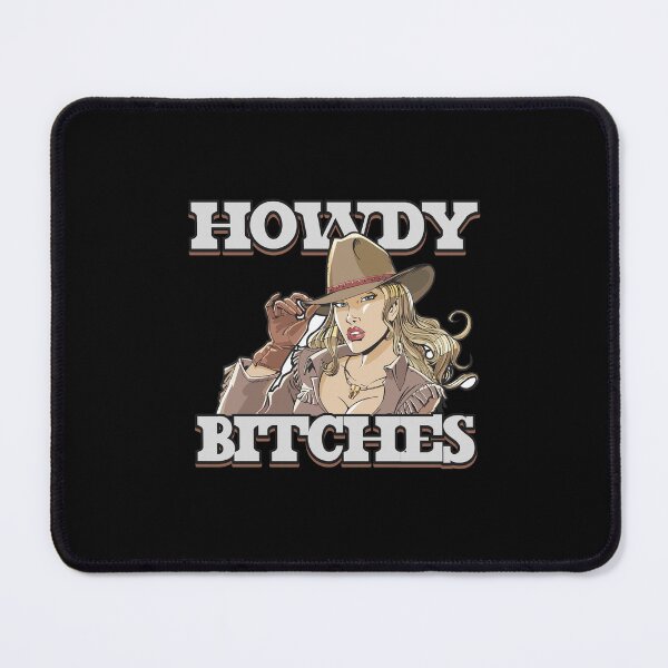 Item preview, Howdy Bitches | Sexy Cowgirl Concert and Festival designed and sold by InfiniteDemand.