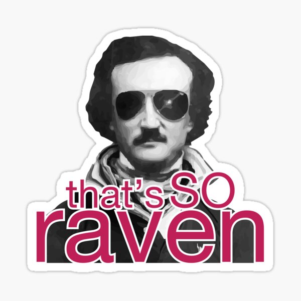 that's SO raven Sticker