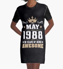 May 1988 30 years of being awesome Graphic T-Shirt Dress