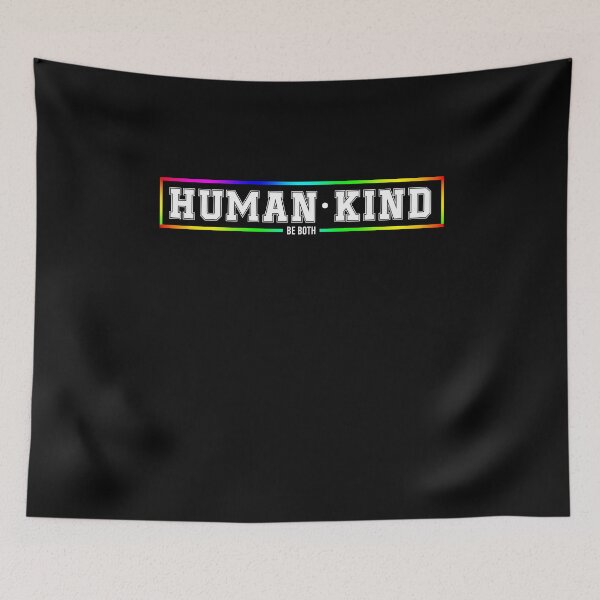 Item preview, HUMAN Kind Be Both, HumanKind, Equality, Be Kind, Awareness, Love is Love, Kindness Matters, LGBTQ Ally, Love designed and sold by Cryptohaven.