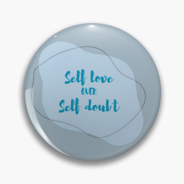 Item preview, Self love over self doubt designed and sold by EnchantedThread.