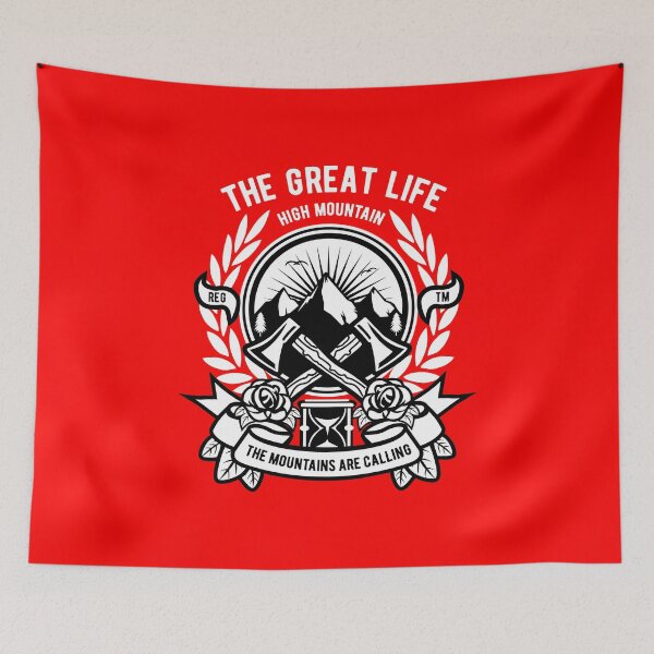 Item preview, The Great Life - High Mountain - The Mountains Are Calling designed and sold by flipper42.