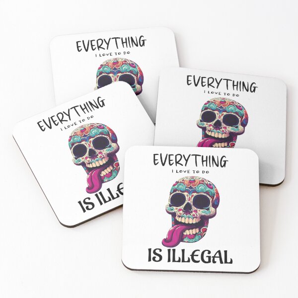 Item preview, Everything I love to do is illegal designed and sold by Slampeetam.