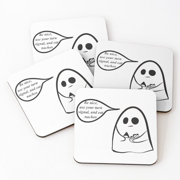 Item preview, Be nice, use your turn signs, and eat nachos designed and sold by SugarSaltSpice.