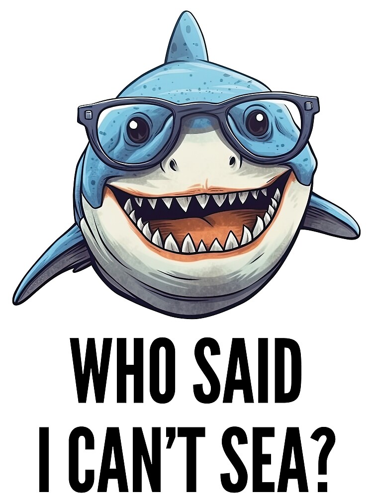 Cute Smart Shark With Glasses Can t Sea Poster