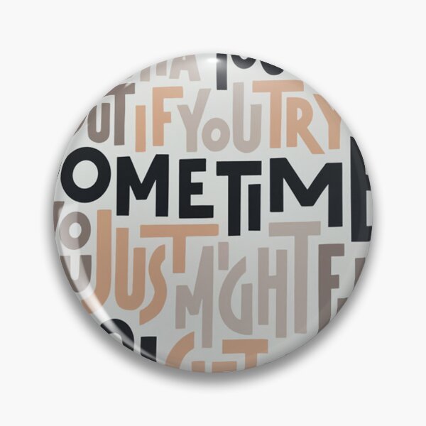 Item preview, You Can't Always Get What You Want  designed and sold by JorgeJteam.