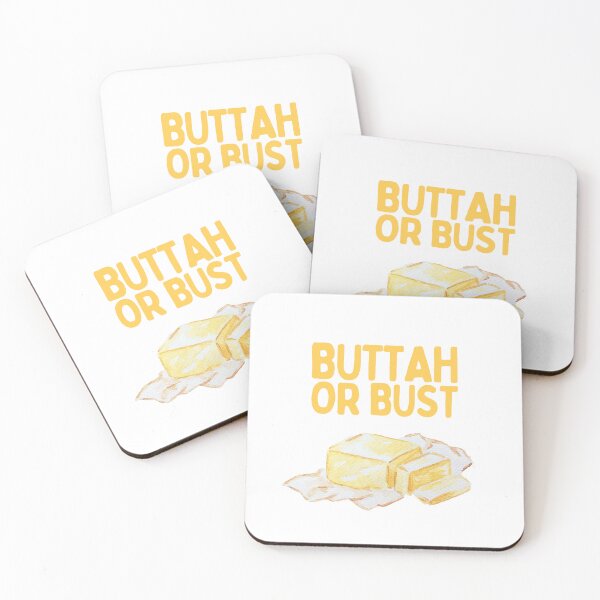 Item preview, Buttah Or Bust designed and sold by AProperLemon.