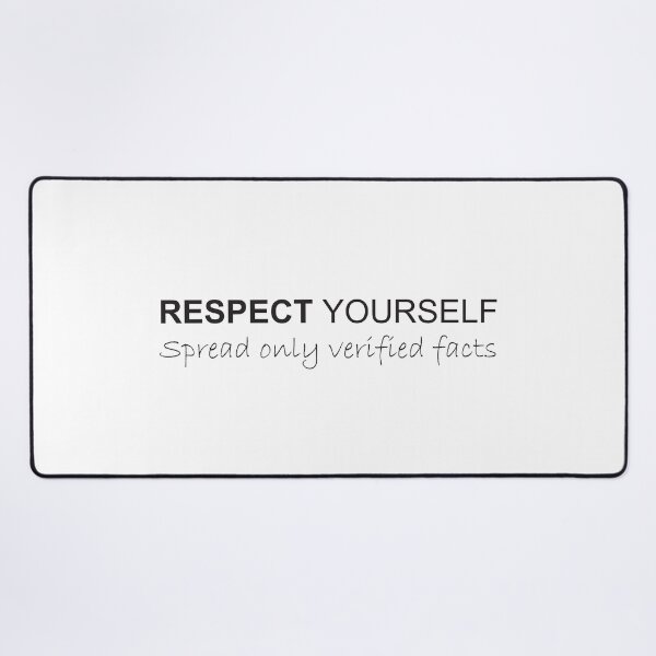 Item preview, Respect yourself, spread only verified facts designed and sold by Politics-Corner.