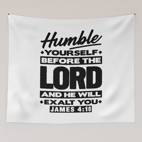 Item preview, James 4:10 Humble Yourselves Before The Lord designed and sold by plushism.