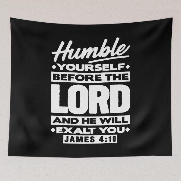 Item preview, James 4:10 Humble Yourselves Before The Lord designed and sold by plushism.