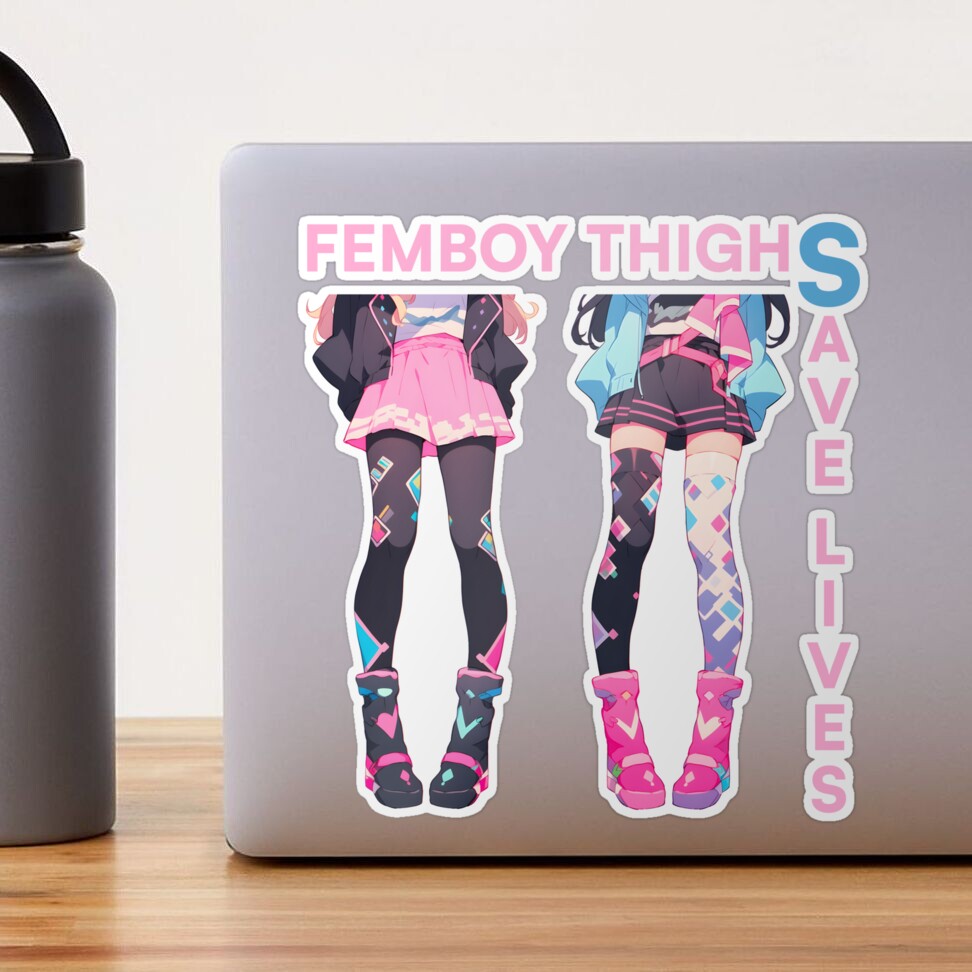 Femboy Thighs Save Lives