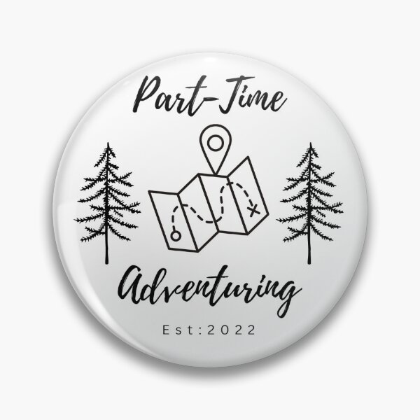 Item preview, Part Time Adventuring EST 2022 designed and sold by Part Time Adventuring.