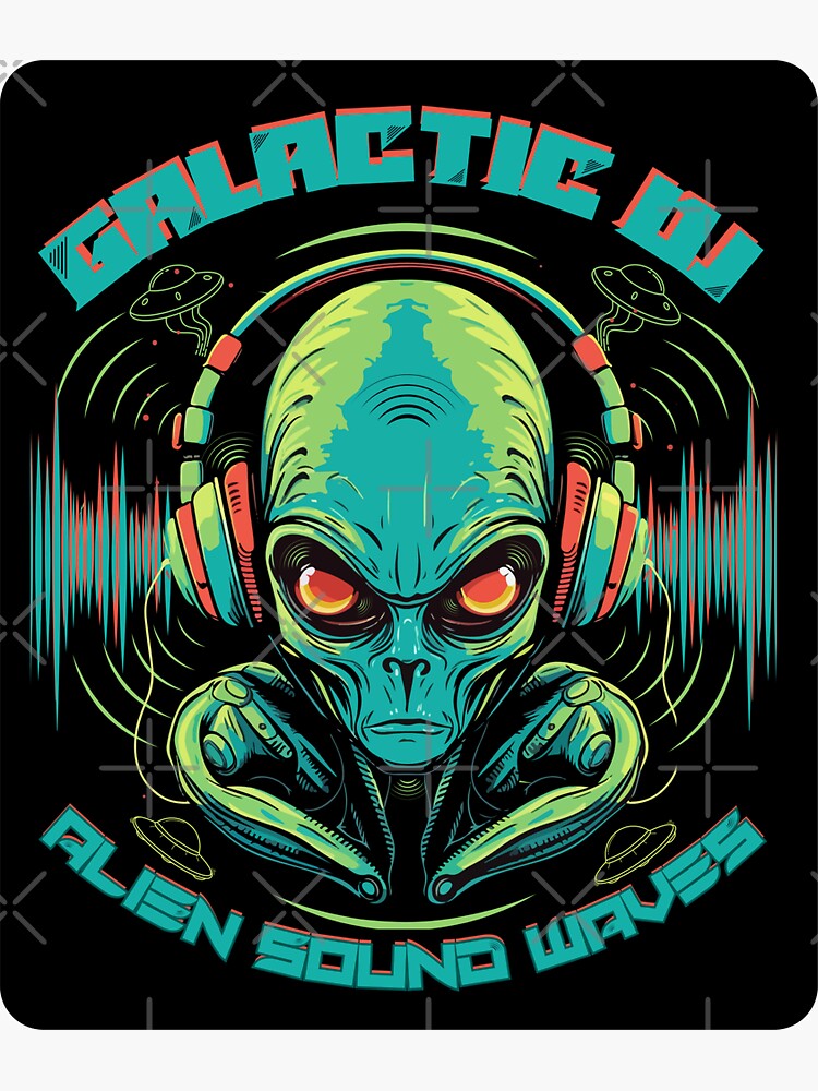 World Ufo Day / Galactic Dj Alien Sound Waves | Sticker