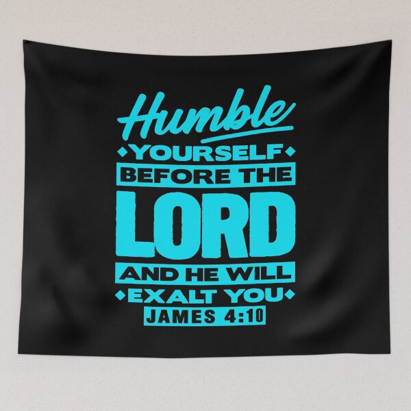 Item preview, James 4:10 Humble Yourselves Before The Lord designed and sold by plushism.