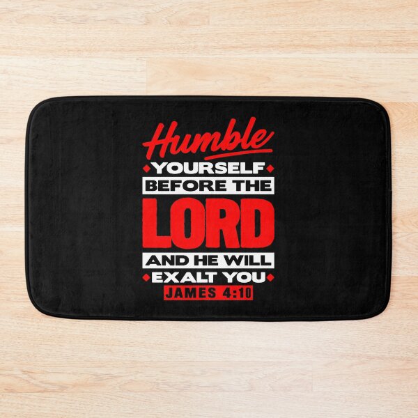 Item preview, James 4:10 Humble Yourselves Before The Lord designed and sold by plushism.