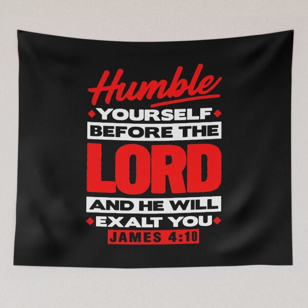 Item preview, James 4:10 Humble Yourselves Before The Lord designed and sold by plushism.