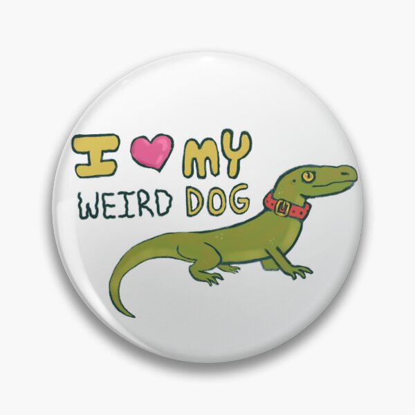 Item preview, I love my weird dog designed and sold by Raichichi.