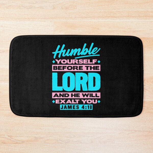 Item preview, James 4:10 Humble Yourselves Before The Lord designed and sold by plushism.