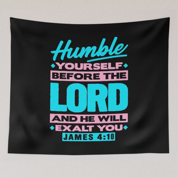 Item preview, James 4:10 Humble Yourselves Before The Lord designed and sold by plushism.
