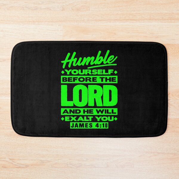 Item preview, James 4:10 Humble Yourselves Before The Lord designed and sold by plushism.