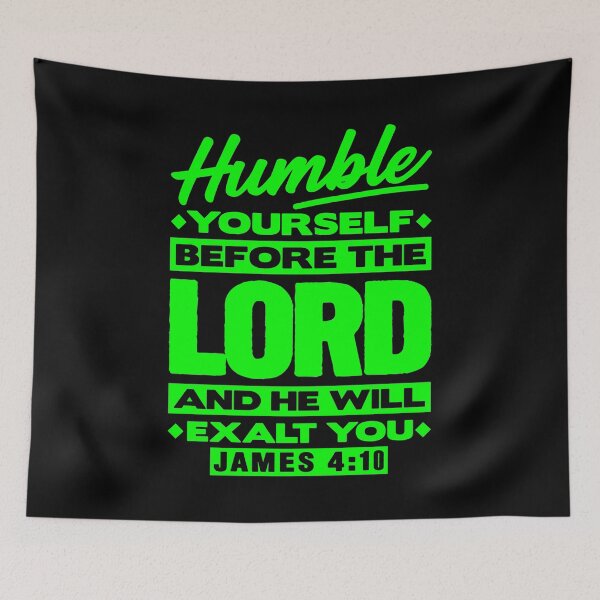 Item preview, James 4:10 Humble Yourselves Before The Lord designed and sold by plushism.