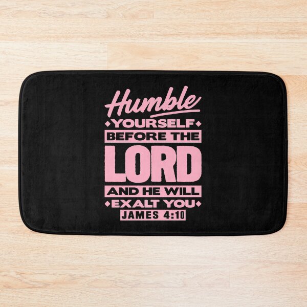 Item preview, James 4:10 Humble Yourselves Before The Lord designed and sold by plushism.