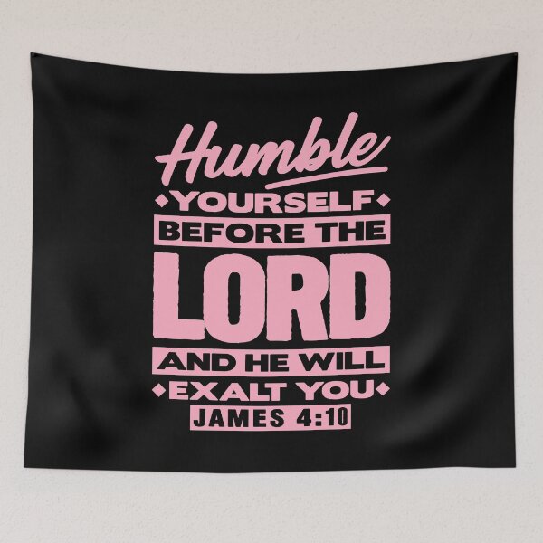 Item preview, James 4:10 Humble Yourselves Before The Lord designed and sold by plushism.