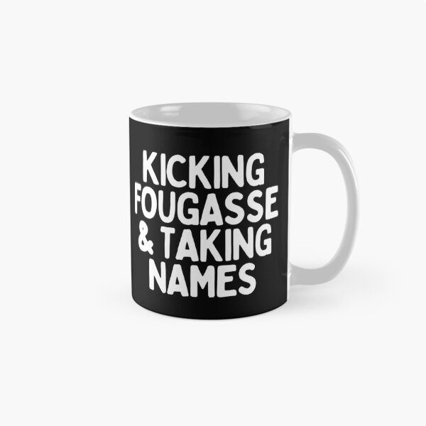 Item preview, Kicking Fougasse And Taking Names designed and sold by AProperLemon.