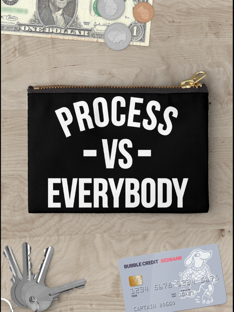 Thumbnail 3 of 4, Zipper Pouch, Process vs Everybody designed and sold by CCThreads.