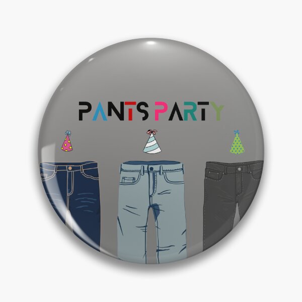 Item preview, Pants Party Everyone's Invited designed and sold by MaieBearArt.
