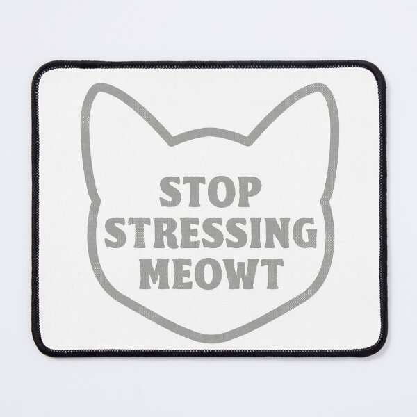 Item preview, Stop Stressing Meowt Cat Lover Gifts designed and sold by TonySpencer.