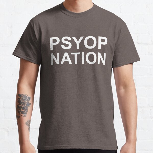 Psyop Nation Classic T-Shirt