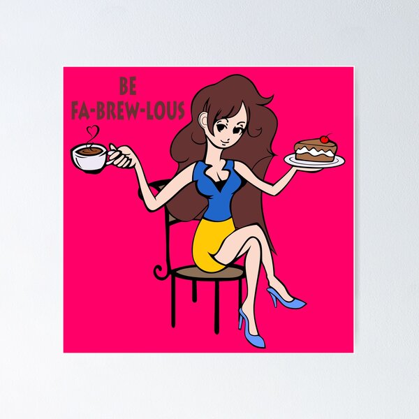 Item preview, Be Coffee Fa-brew-lous  designed and sold by likbatonboot.