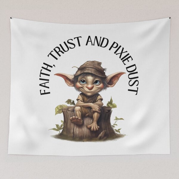 Item preview, Faith, Trust and Pixie Dust designed and sold by MTJ-Mushrooms.