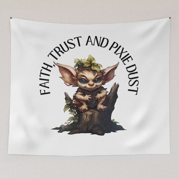 Item preview, Faith, Trust and Pixie Dust designed and sold by MTJ-Mushrooms.
