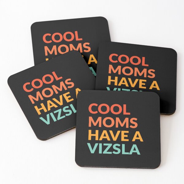Item preview, Cool Moms Have A Vizsla Gift  designed and sold by Guarddogdrive.