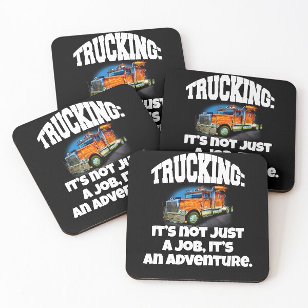 Item preview, Big Rig Truck Driver Trucking: It's Not Just A Job, It's An Adventure. designed and sold by fantasticdesign.
