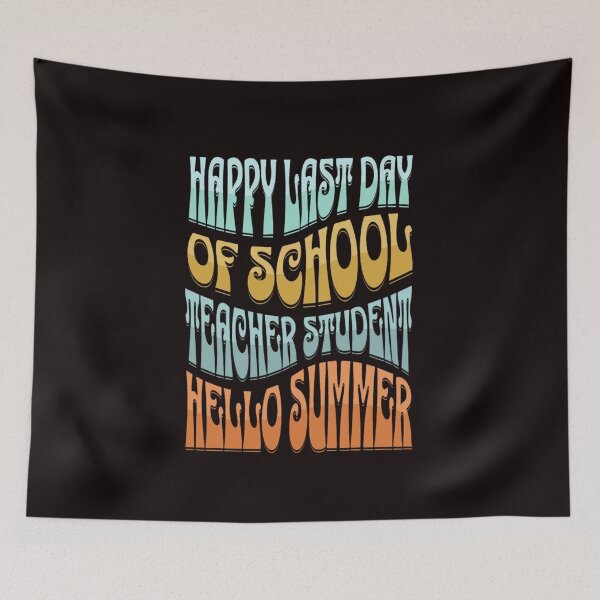 Item preview, Happy Last Day Of School Teacher Student Hello Summer designed and sold by ZIZZO 22.