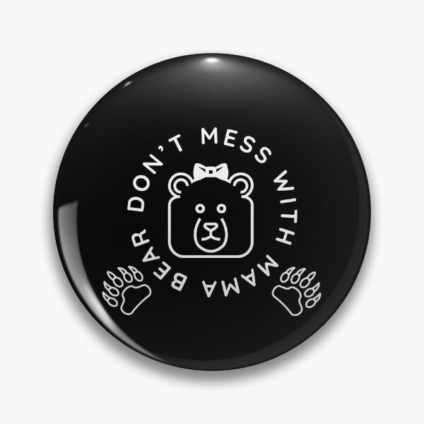 Item preview, Don't Mess With Mama Bear Text Design designed and sold by Andy Hilaire.