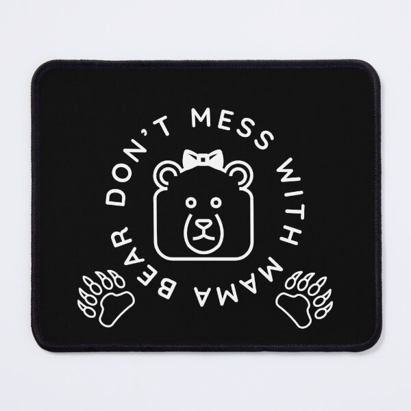 Item preview, Don't Mess With Mama Bear Text Design designed and sold by Andy Hilaire.