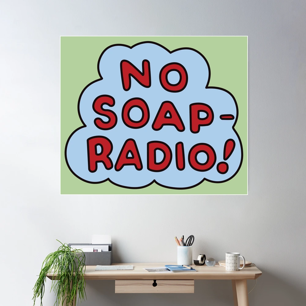 No-Soap Radio!