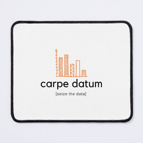 Item preview, Carpe Datum: Seize the Data designed and sold by kendalldyke14.