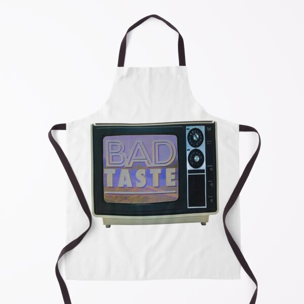 Item preview, bad taste designed and sold by HyperBlur.