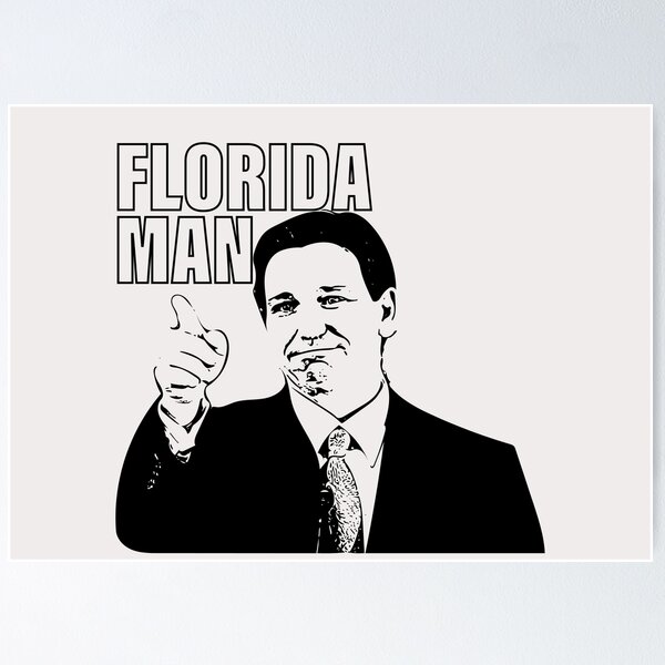 Item preview, Desantis Florida Man designed and sold by Dan Brady.