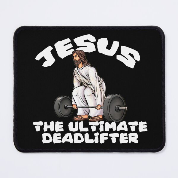 Item preview, Jesus The Ultimate Deadlifter designed and sold by angus77ok.